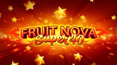 Fruit Super Nova 40 Sportingbet